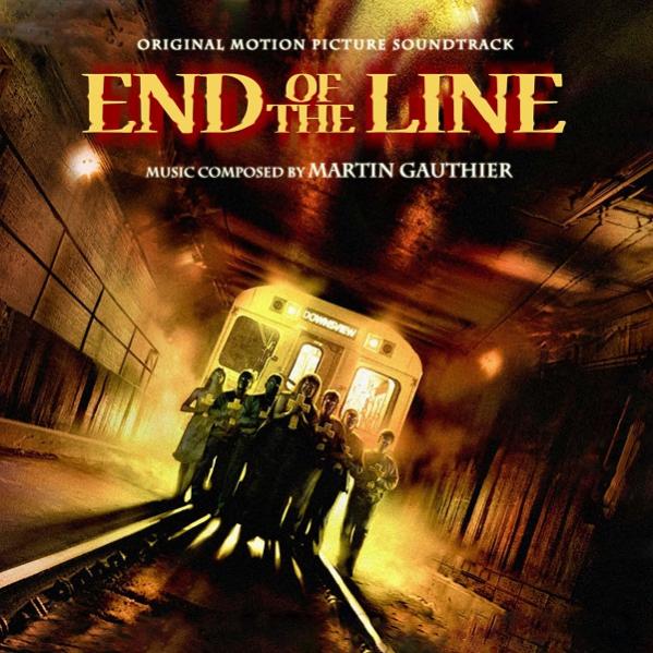 End of the Line (Original Motion Picture Soundtrack)
Composed by Martin Gauthier